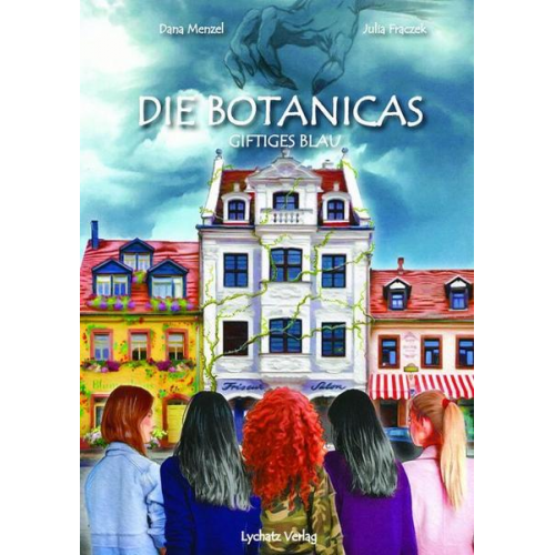 Dana Menzel & Julia Frazcek - Die Botanicas