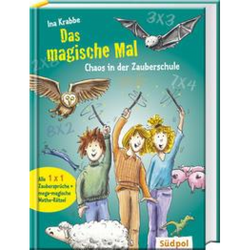 Ina Krabbe - Das magische Mal - Chaos in der Zauberschule