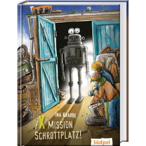 Ina Krabbe - IX – Mission Schrottplatz