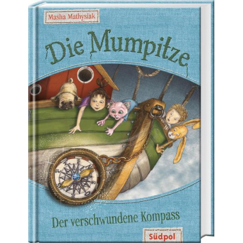 Mascha Matysiak - Die Mumpitze – Der verschwundene Kompass