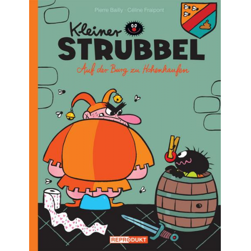 Pierre Bailly & Céline Fraipont - Auf der Burg zu Hohenhaufen / Kleiner Strubbel Bd.6