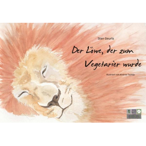 Stan Geurts - Der Löwe, der zum Vegetarier wurde