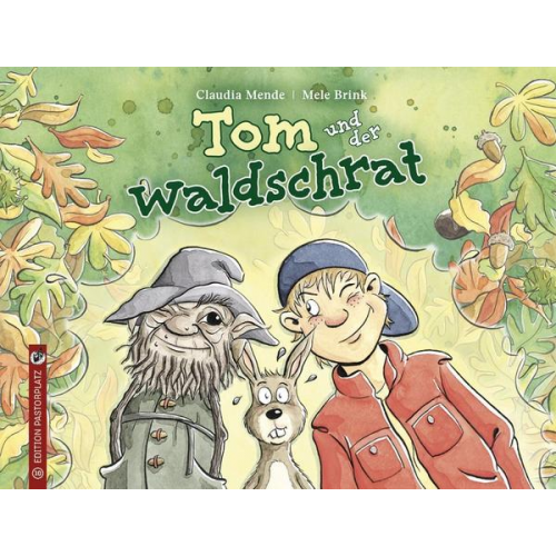 Claudia Mende - Tom und der Waldschrat