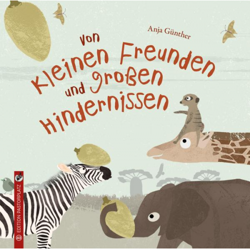 Anja Günther - Von kleinen Freunden und großen Hindernissen