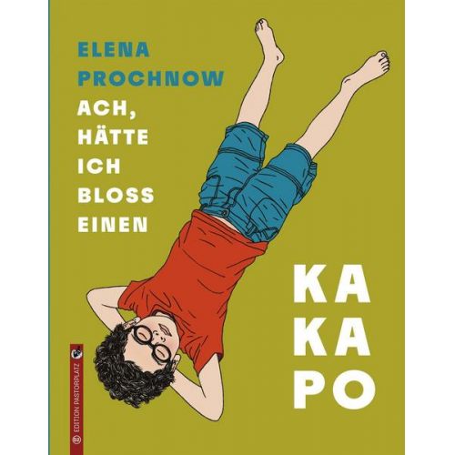 Elena Prochnow - Ach, hätte ich bloß einen Kakapo