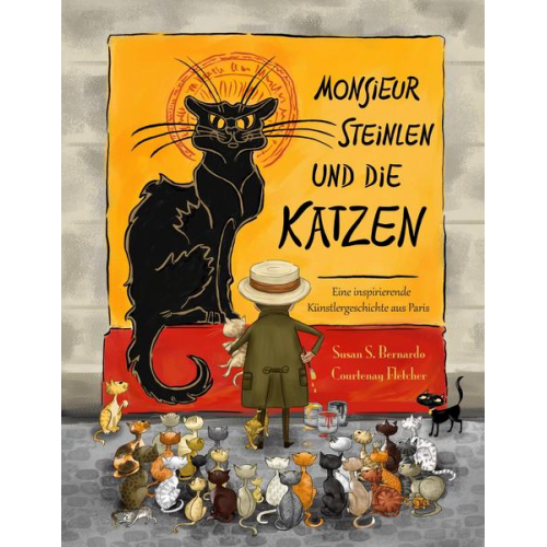 Susan Schaefer Bernardo - Monsieur Steinlen und die Katzen