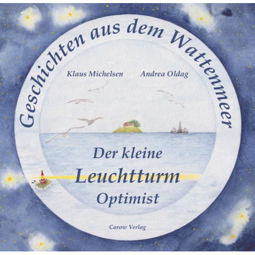 Klaus Michelsen - Der kleine Leuchtturm Optimist