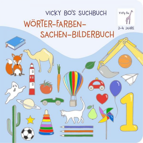 Vicky Bo - Suchbuch. Wörter- Farben- Sachen-Bilderbuch. 2-4 Jahre