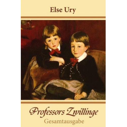 Else Ury - Professors Zwillinge