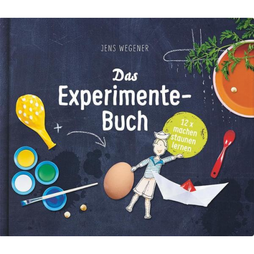 Jens Wegener - Das Experimente-Buch