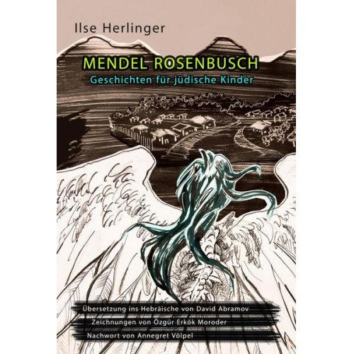 Ilse Herlinger & Ilse Weber - Mendel Rosenbusch