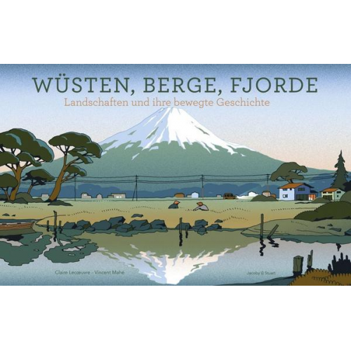 Claire Lecoeuvre - Wüsten, Berge, Fjorde