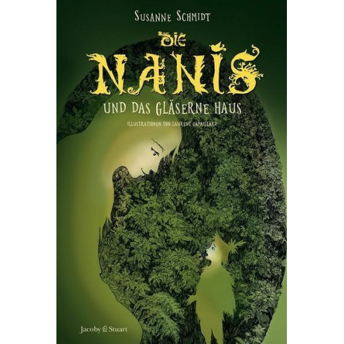 Susanne Schmidt - Die Nanis und das gläserne Haus