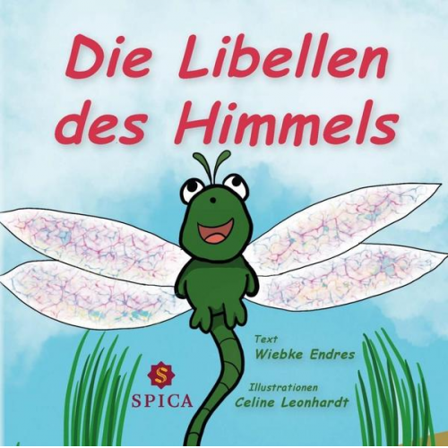 Wiebke Endres - Die Libellen des Himmels