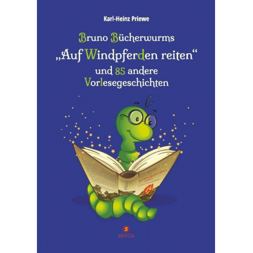 Karl-Heinz Priewe - Bruno Bücherwurms 'Auf Windpferden reiten