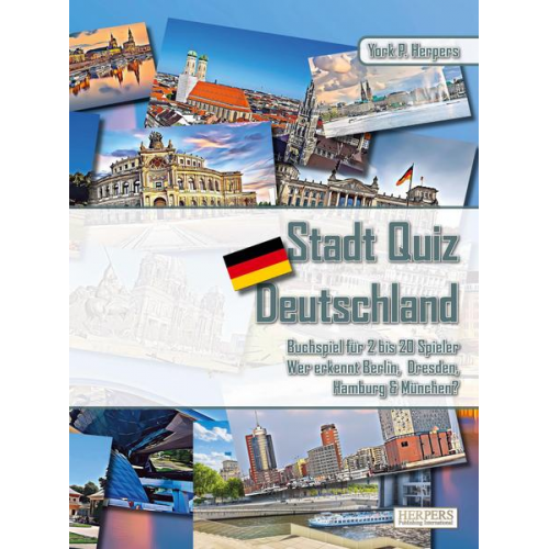 York P. Herpers - Stadt Quiz Deutschland   Buchspiel für 2 bis 20 Spieler   Wer erkennt Berlin, Dresden, Hamburg & München?