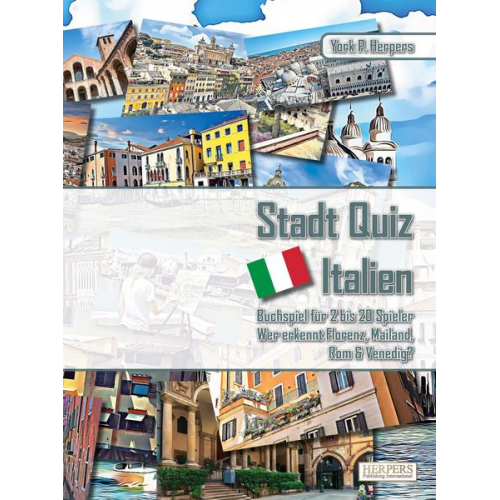 York P. Herpers - Stadt Quiz Italien   Buchspiel für 2 bis 20 Spieler   Wer erkennt Florenz, Mailand, Rom & Venedig?