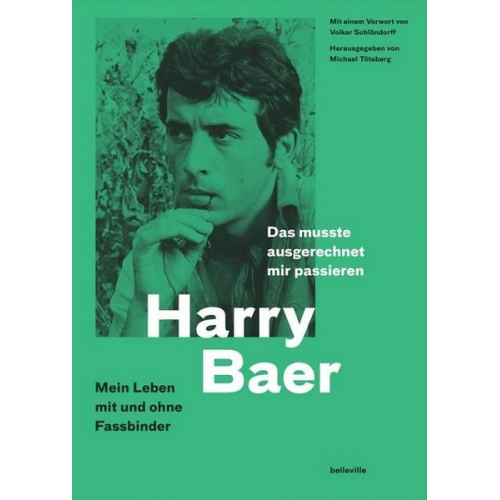 Harry Baer - Das musste ausgerechnet mir passieren