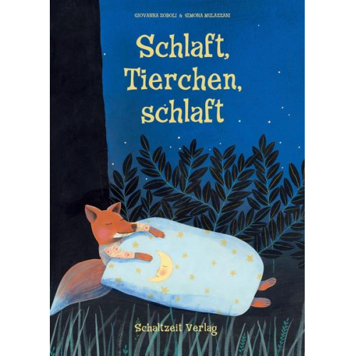 Simona Mulazzani & Giovanna Zoboli - Schlaft, Tierchen, schlaft