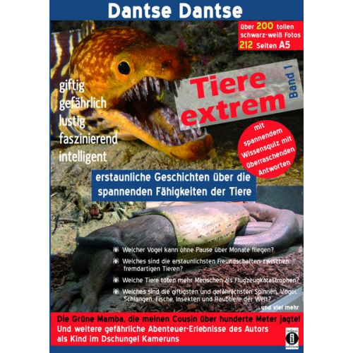 Dantse Dantse - Tiere extrem Band 1 - Gejagt von einer Grünen Mamba!