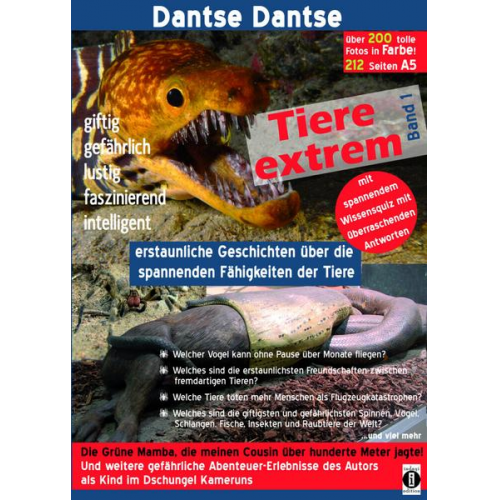 Dantse Dantse - Tiere extrem Band 1 - Gejagt von einer Grünen Mamba! (farbig)