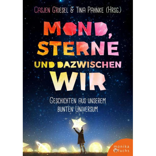 Agnes Gerstenberg & Nadine Buch & Hanne Benden & Susanne Maria Emka & Jenny Cazzola - Mond, Sterne, und dazwischen wir