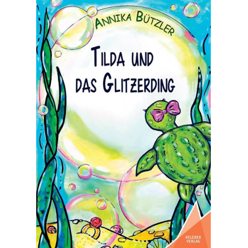 Annika Bützler - Tilda und das Glitzerding