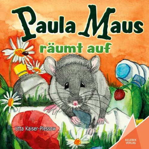 Utta Kaiser-Plessow - Paula Maus räumt auf