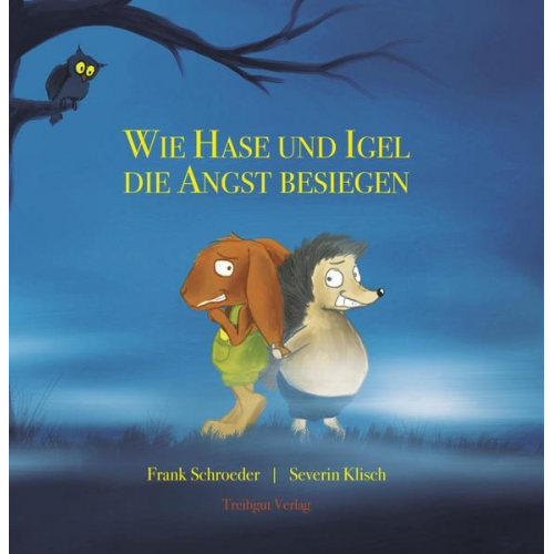 Frank Schroeder - Wie Hase und Igel die Angst besiegen