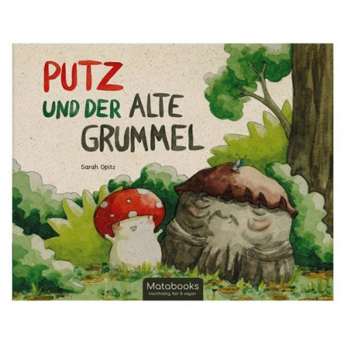 Sarah Opitz - Putz und der alte Grummel