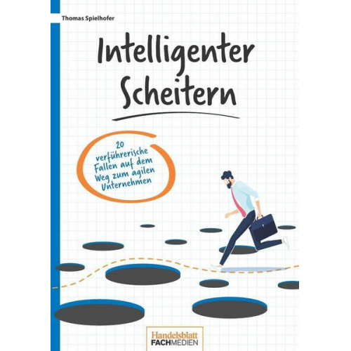 Thomas Spielhofer - Intelligenter scheitern