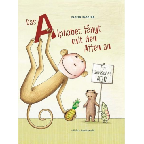 Katrin Dageför - Das Alphabet fängt mit den Affen an