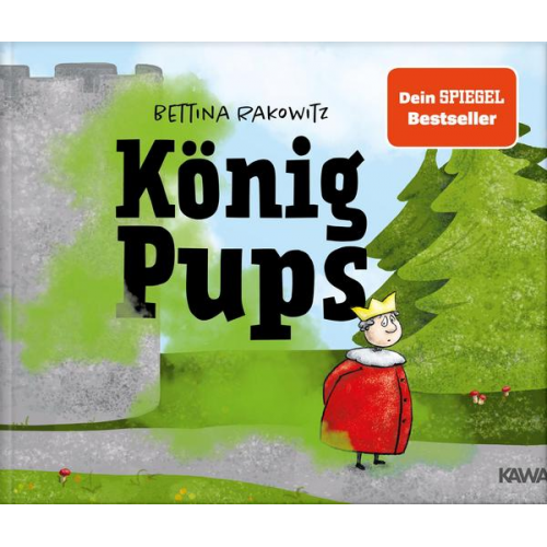 Bettina Rakowitz - König Pups