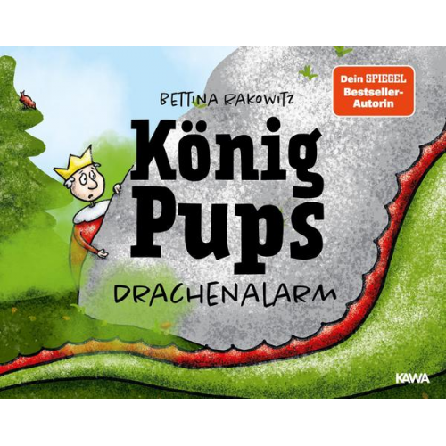 Bettina Rakowitz - König Pups - Drachenalarm