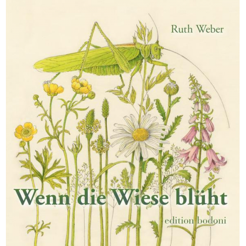 Ruth Weber - Wenn die Wiese blüht