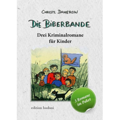 Christl Damerow - Die Biberbande