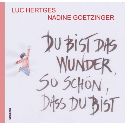 Luc Hertges - Du bist das Wunder - so schön, dass du bist