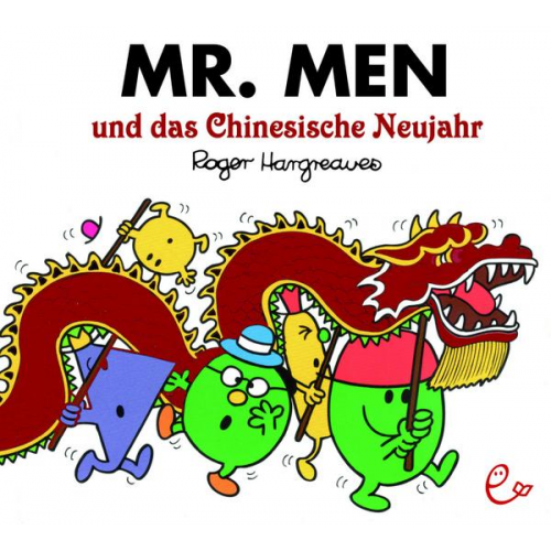 Roger Hargreaves - Mr. Men und das Chinesische Neujahr