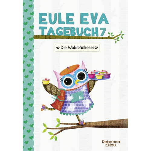 21434 - Eule Eva Tagebuch 7 - Kinderbücher ab 6-8 Jahre (Erstleser Mädchen)