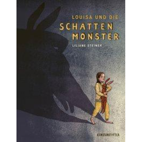 Liliane Steiner - Louisa und die Schattenmonster