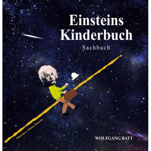 Wolfgang Batt - Einsteins Kinderbuch