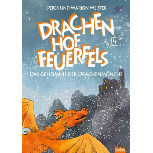 Marion Meister & Derek Meister - Drachenhof Feuerfels - Band 4