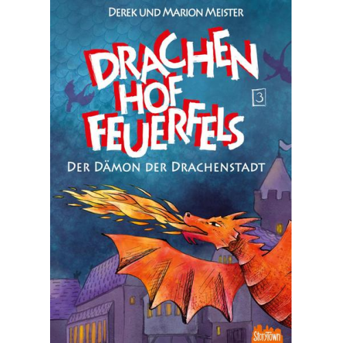 Marion Meister & Derek Meister - Drachenhof Feuerfels - Band 3