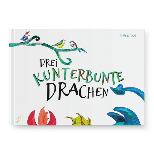 Iris Fedrizzi - Drei kunterbunte Drachen