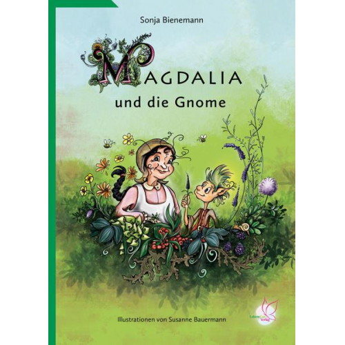 Sonja Bienemann - Magdalia und die Gnome