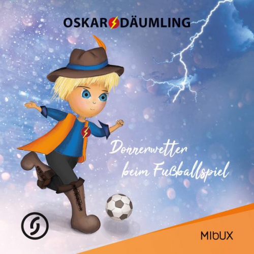 Toni Zigri & Peter Osswald - Oskar Däumling - Donnerwetter beim Fußballspiel