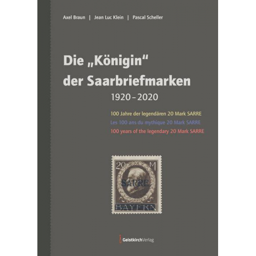 Axel Braun & Jean Luc Klein & Pascal Scheller - Die 'Königin' der Saarbriefmarken