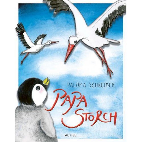 Paloma Schreiber - Papa Storch