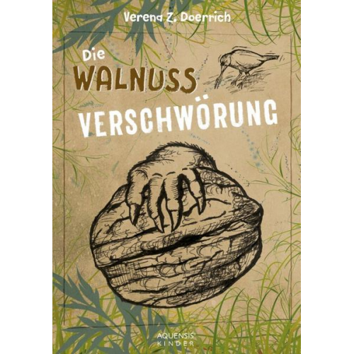 Verena Z. Dörrich - Die Walnussverschwörung