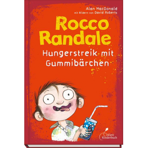 Alan MacDonald - Hungerstreik mit Gummibärchen / Rocco Randale Bd.4